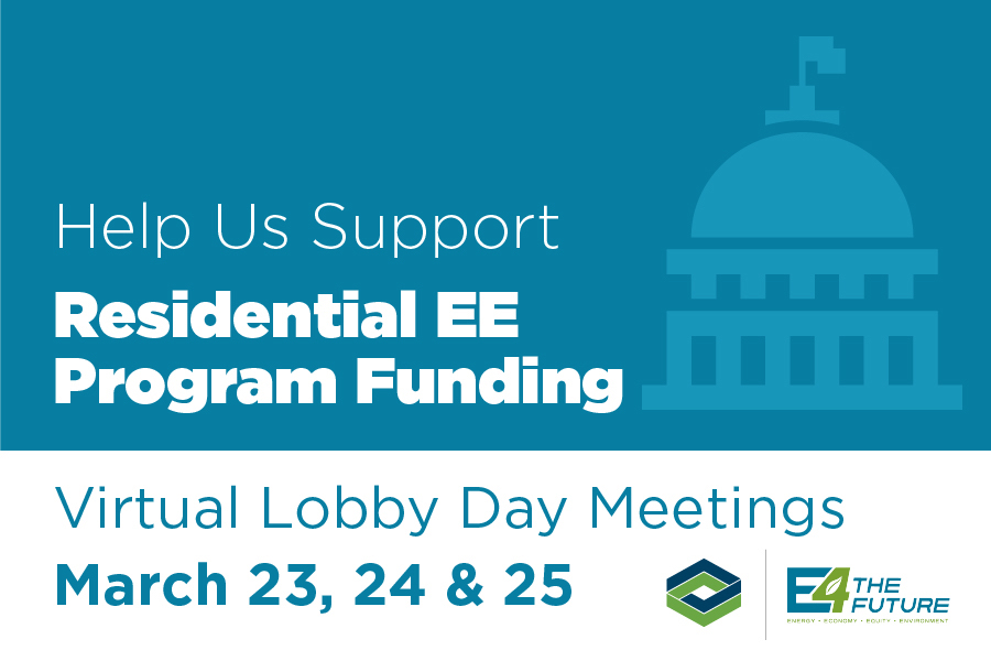 Graphic that features the words "Help us support Regional EE Program Funding". Text at the bottom reads, "Virtual Lobby Day Meetings March 23, 24 & 25"