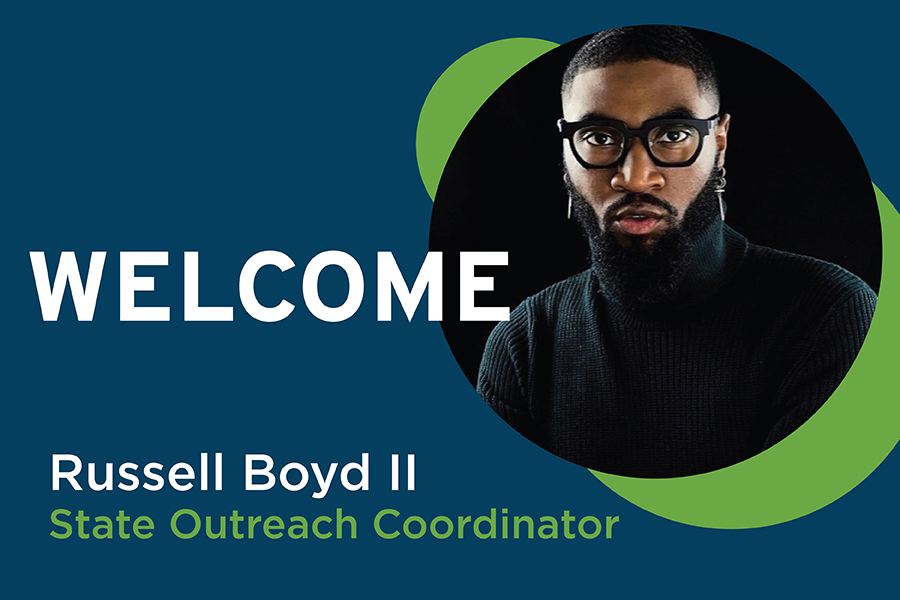 Russell Boyd II - State Outreach Coordinator