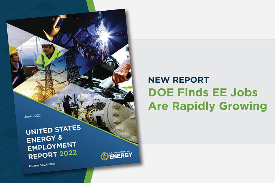 Graphic featuring The US Energy and Employment Report. Text reads, "New Report, DOE Finds EE Jobs are rapidly growing"