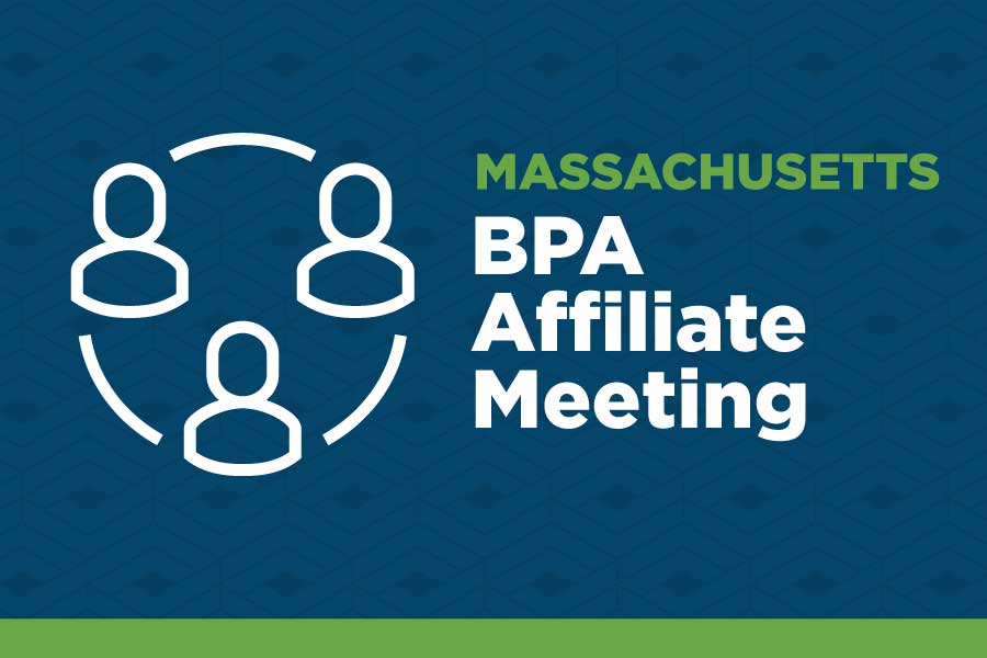 Graphic with text reading, "Massachusetts BPA Affiliate Meeting".
