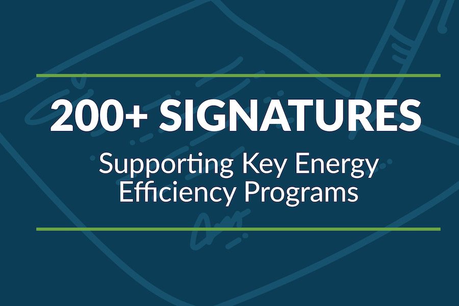 Blue graphic with a letter and pen in the background. Text on the graphic reads, "200+ signatures supporting key energy efficiency programs."