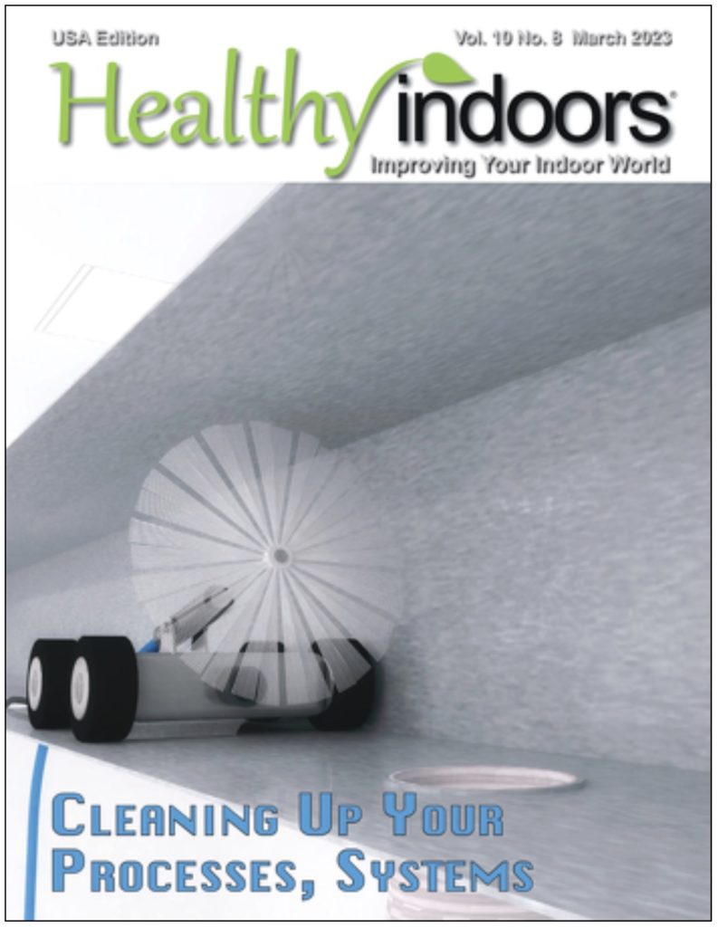 Cover of March 2023 edition of Healthy Indoors magazine showing a robot with a fan to illustrate cleaning up your processes, systems