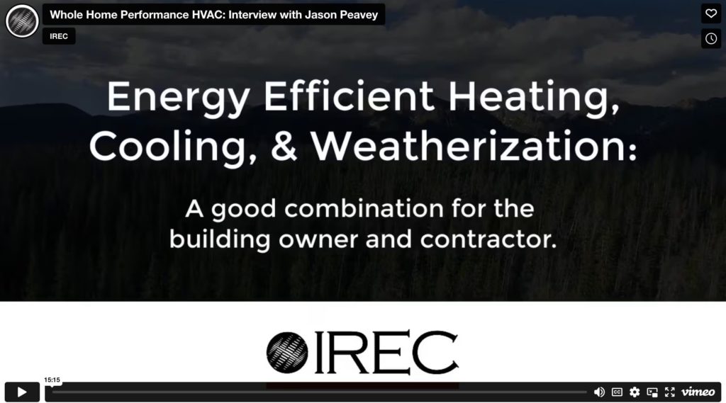 Title for video: Energy Efficient Heating, cooling, and Weatherization: A good combination for the building owner and contractor.