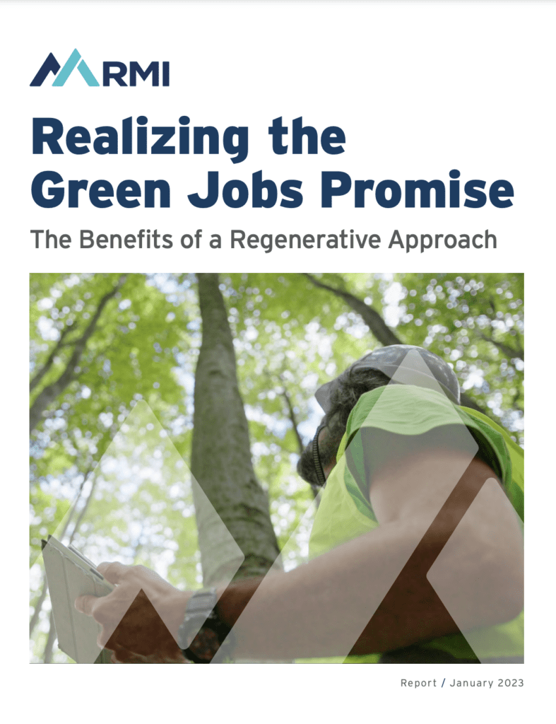 Realizing the Green Jobs Promise: The Benefits of a Regenerative Approach
