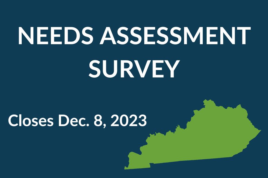 A banner that says "Needs Assessment Survey, Closes Dec. 8, 2023" with an image of the state of Kentucky.