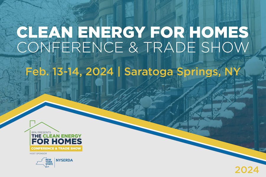Graphic with a Saratoga Springs street as the background. Text on top reads, Clean Energy for Homes Conference & Trade Show - Feb. 13-14, 2024 - Saratoga Springs, NY.