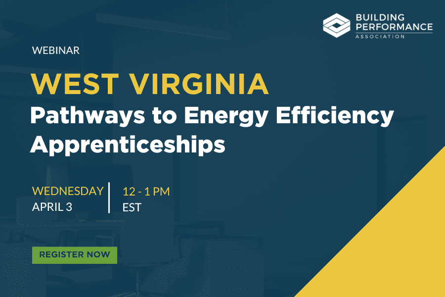 A design image with text stating: "Webinar: West Virginia Pathways to Energy Efficiency Apprenticeships."