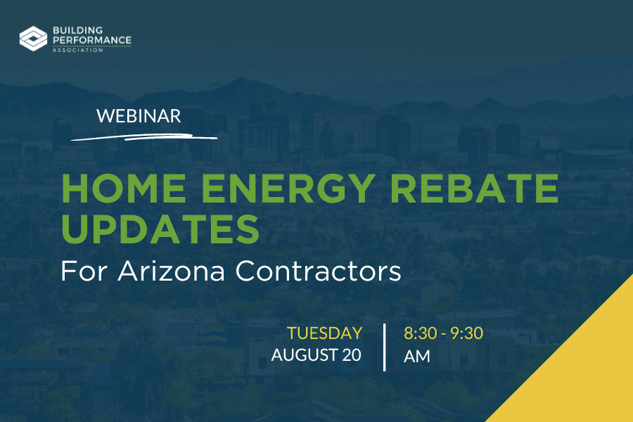 An image with the text "Home Energy Rebate Updates for Arizona Contractors" along with the details of the webinar.