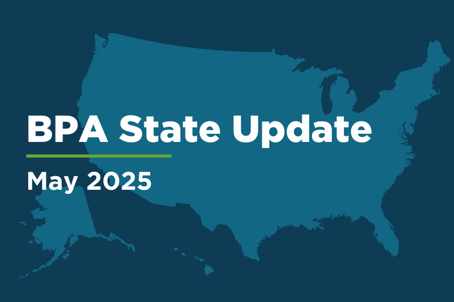 May 2025 State Update A U.S. map with the text, "BPA State Update May 2025"