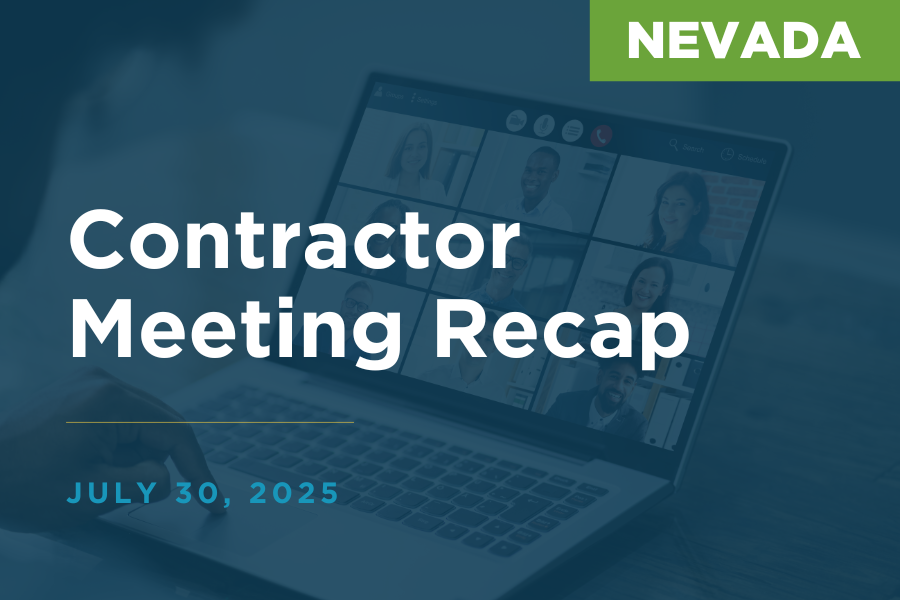 A graphic with the text: "Nevada Contractor Meeting Recap July 30, 2025"